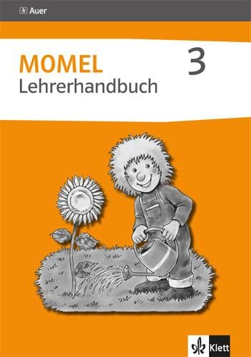 Momel 3: Handreichungen für den Unterricht ab Klasse 1 (Momel. Ausgabe ab 2008)